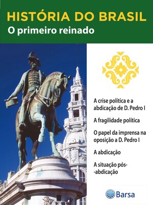 cover image of História do Brasil--Livro II--O Primeiro Reinado a Crise Política E a Abdicação De D. Pedro I